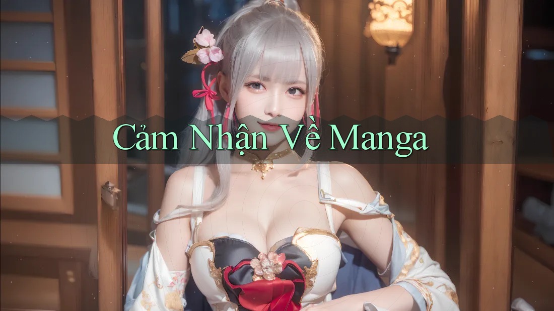 Cảm Nhận Về Manga