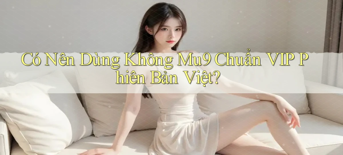 mu9   Cập Nhật 2026   Link Chơi Online Mọi Lúc