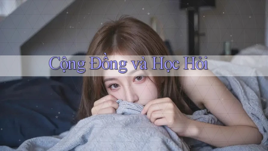 CỘNG ĐỒNG VÀ HỌC HỎI CỘNG ĐỒNG VÀ HỌC HỎI