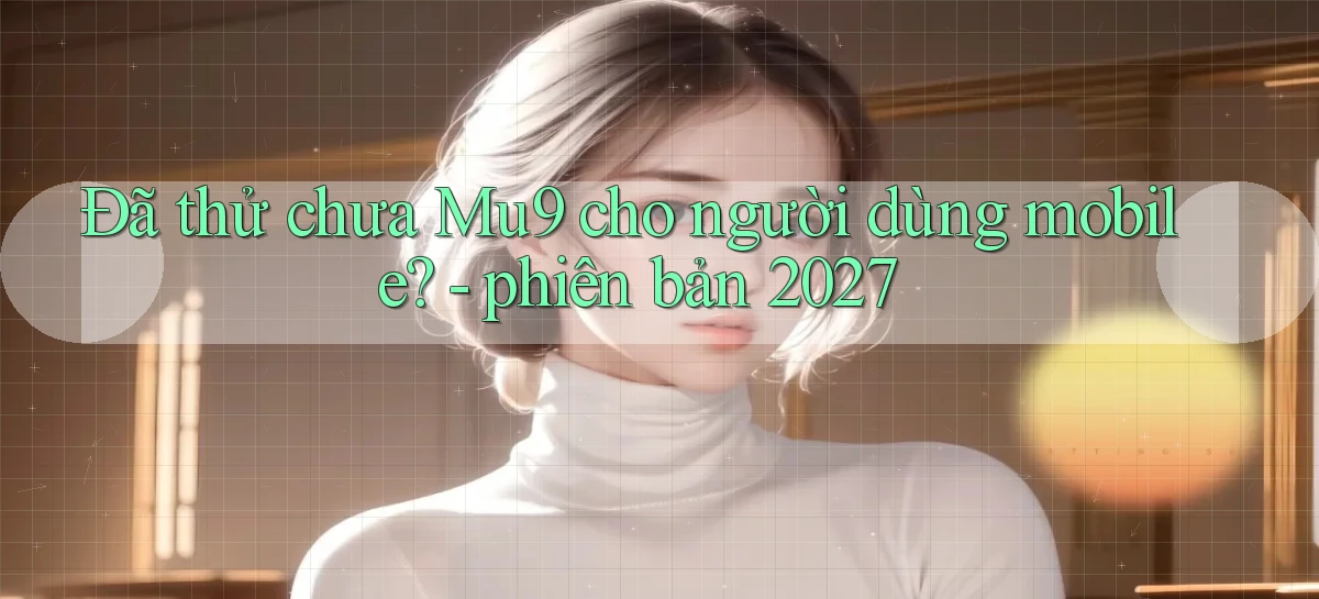 mu9   Cập Nhật 2026   Link Chơi Online Mọi Lúc