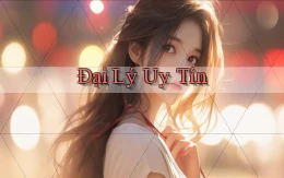 Đại lý Uy tín