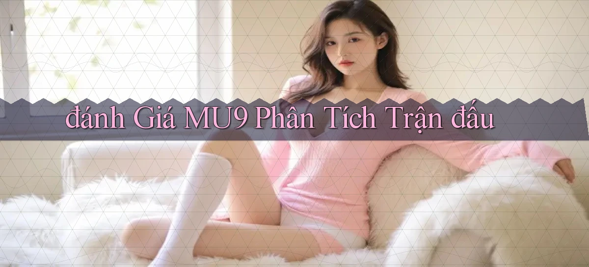mu9   Cập Nhật 2026   Link Chơi Online Mọi Lúc