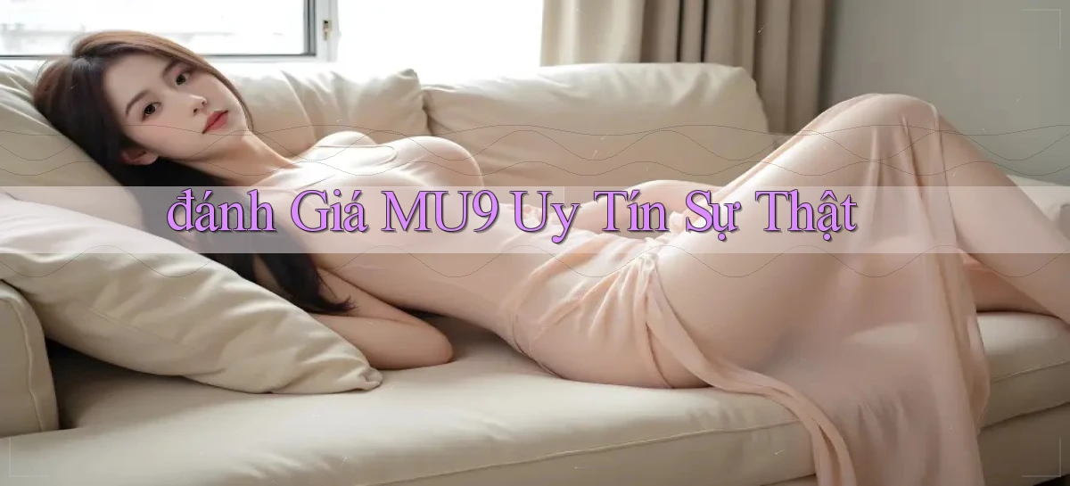 mu9   Cập Nhật 2026   Link Chơi Online Mọi Lúc