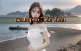Gashapon Tiền thật