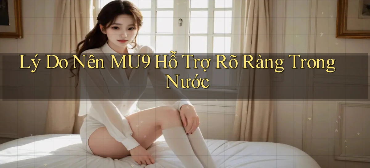 mu9   Cập Nhật 2026   Link Chơi Online Mọi Lúc