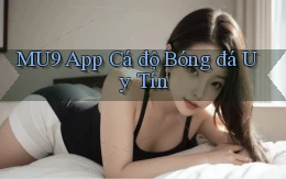 mu9 app cá độ bóng đá uy tín