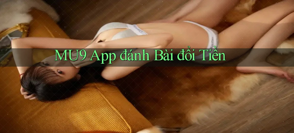 mu9   Cập Nhật 2026   Link Chơi Online Mọi Lúc