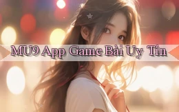 mu9 app game bài uy tín