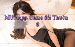 mu9 app game đổi thưởng