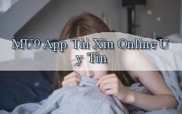 mu9 app tài xỉu online uy tín