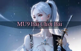 mu9 bài chơi bài