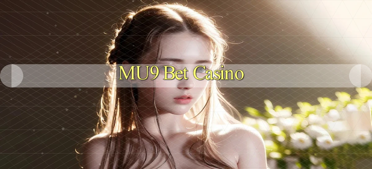 mu9 bet casino