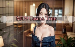 mu9 casino trực