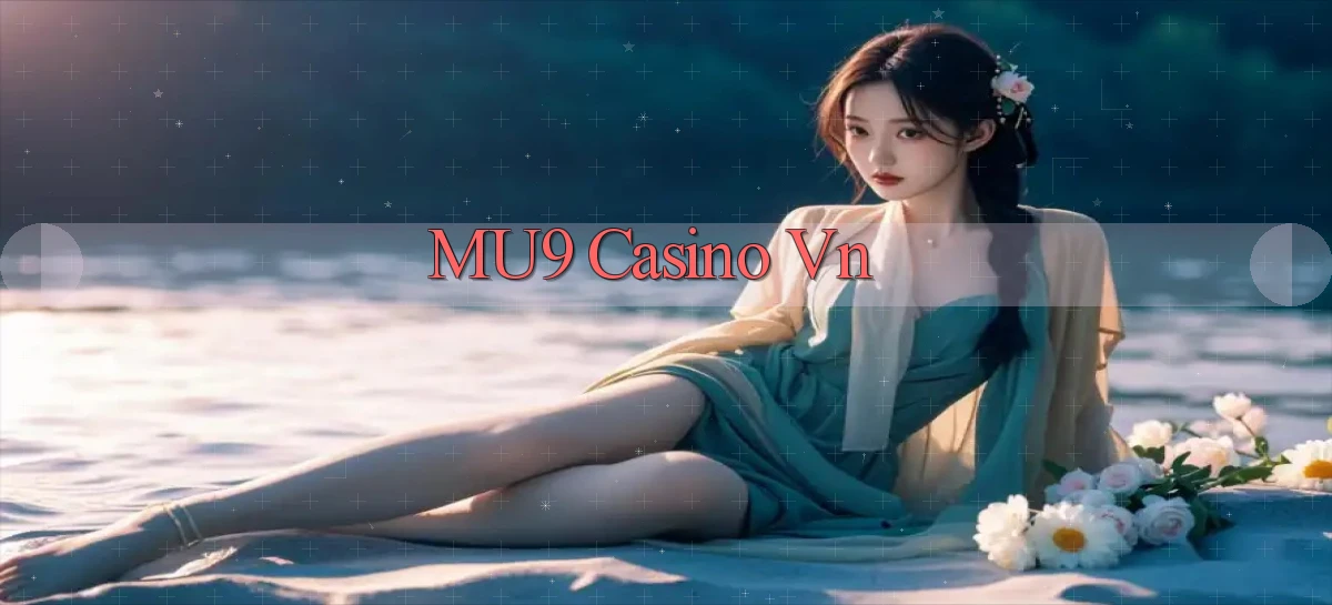 mu9 casino vn