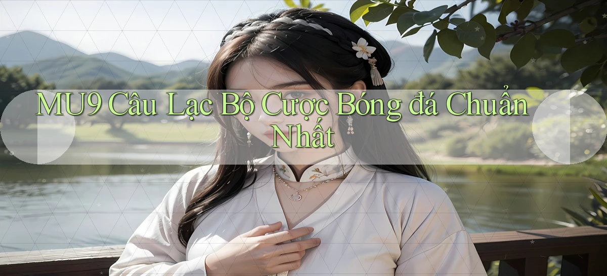 mu9   Cập Nhật 2026   Link Chơi Online Mọi Lúc
