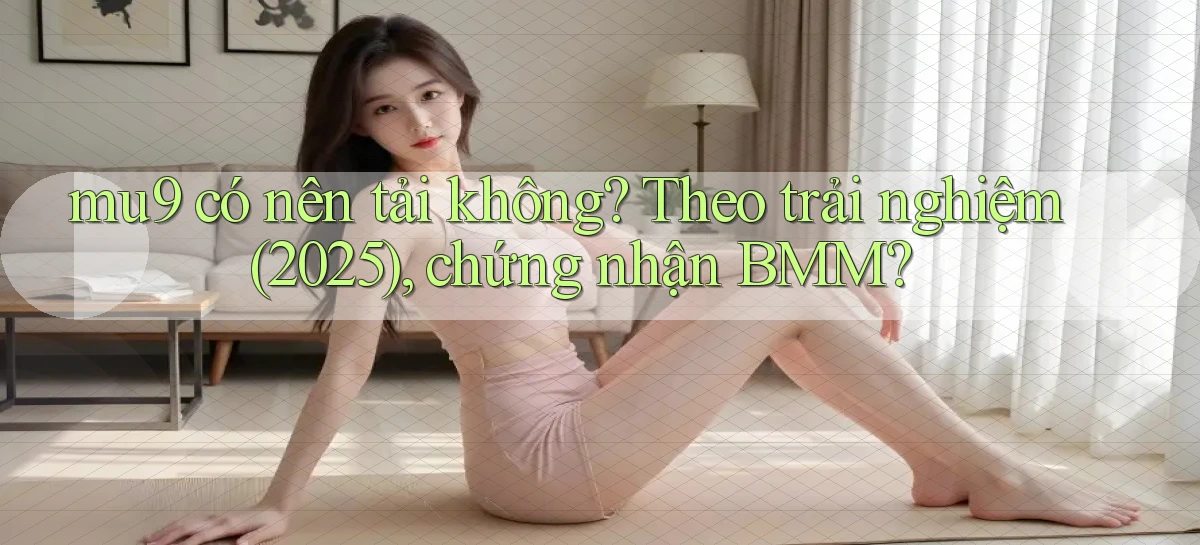 mu9   Cập Nhật 2026   Link Chơi Online Mọi Lúc