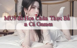 mu9  đồ họa chân thực bắn cá games