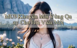 mu9  khuyến mãi vòng quay cho hội viên mới