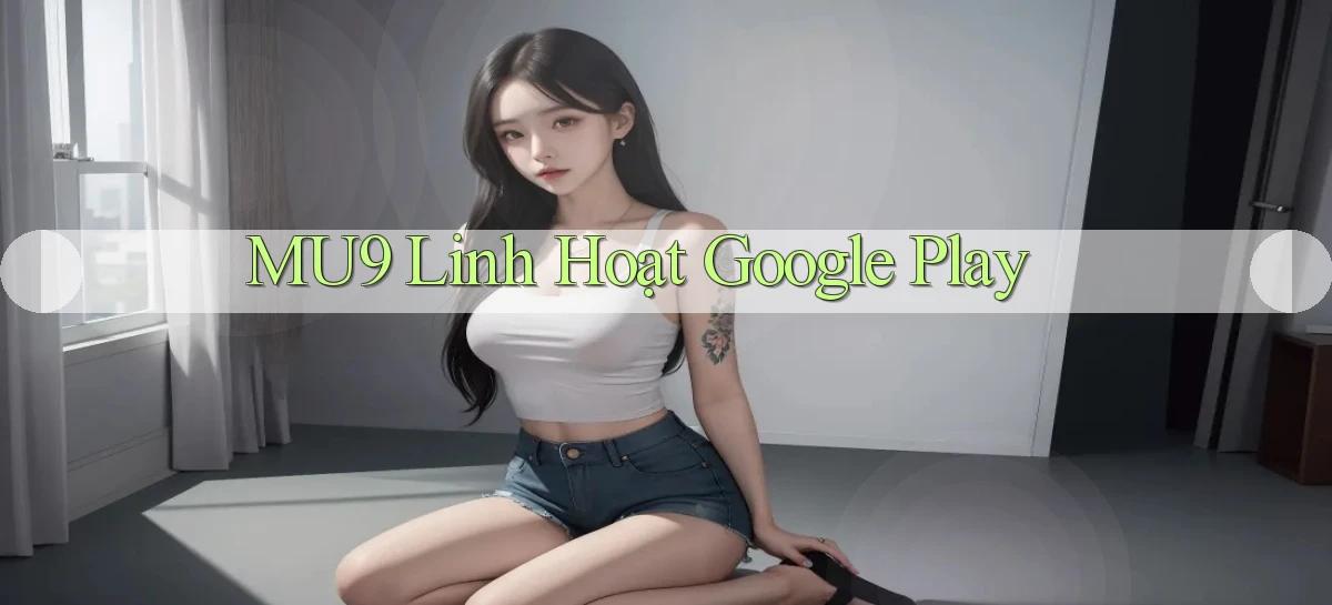 mu9   Cập Nhật 2026   Link Chơi Online Mọi Lúc