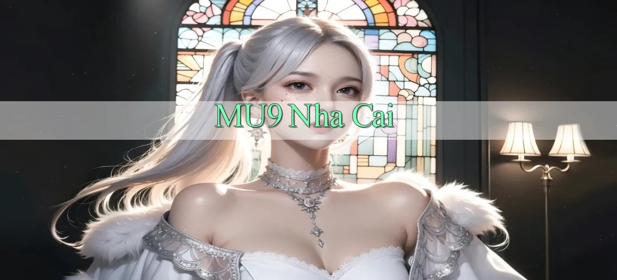mu9   Cập Nhật 2026   Link Chơi Online Mọi Lúc
