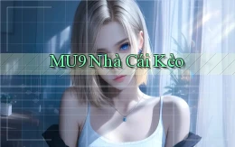 mu9  nhà cái kèo