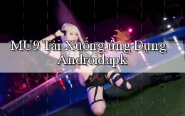 mu9 Tải xuống ứng dụng Android.apk