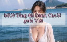 mu9 tổng đài dành cho người việt