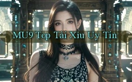 mu9  top tài xỉu uy tín