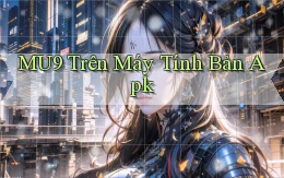 mu9 trên máy tính bản apk