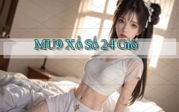 mu9 xổ số 24 giờ