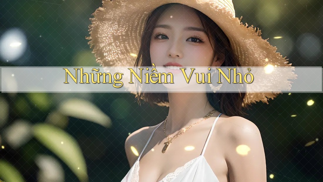 Những Niềm Vui Nhỏ Những Niềm Vui Nhỏ