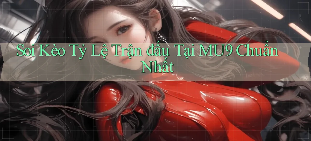 mu9   Cập Nhật 2026   Link Chơi Online Mọi Lúc