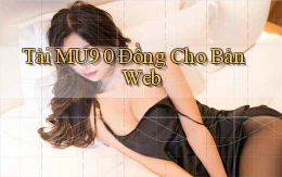 tải mu9 0 đồng cho bản web