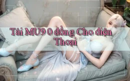 tải mu9 0 đồng cho điện thoại