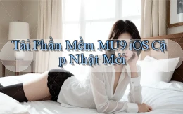 tải phần mềm mu9 ios cập nhật mới